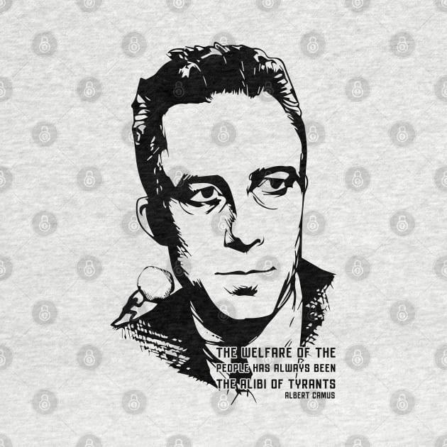 Albert Camus The Alibi Of Tyrants by Mandra